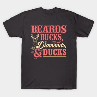 Beards Bucks Diamonds and Ducks T-Shirt